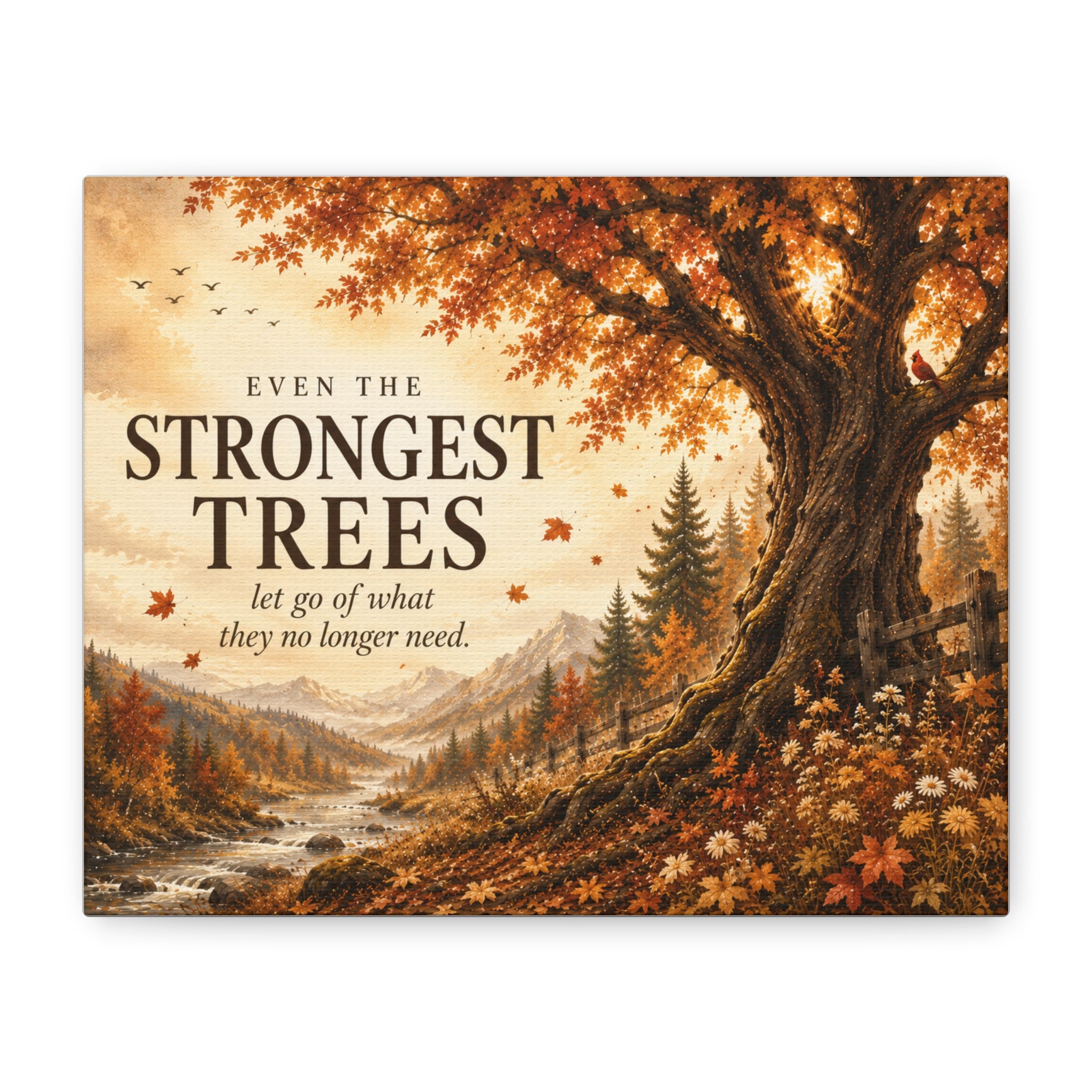Strongest Trees quote canvas | Matte Stretched Canvas