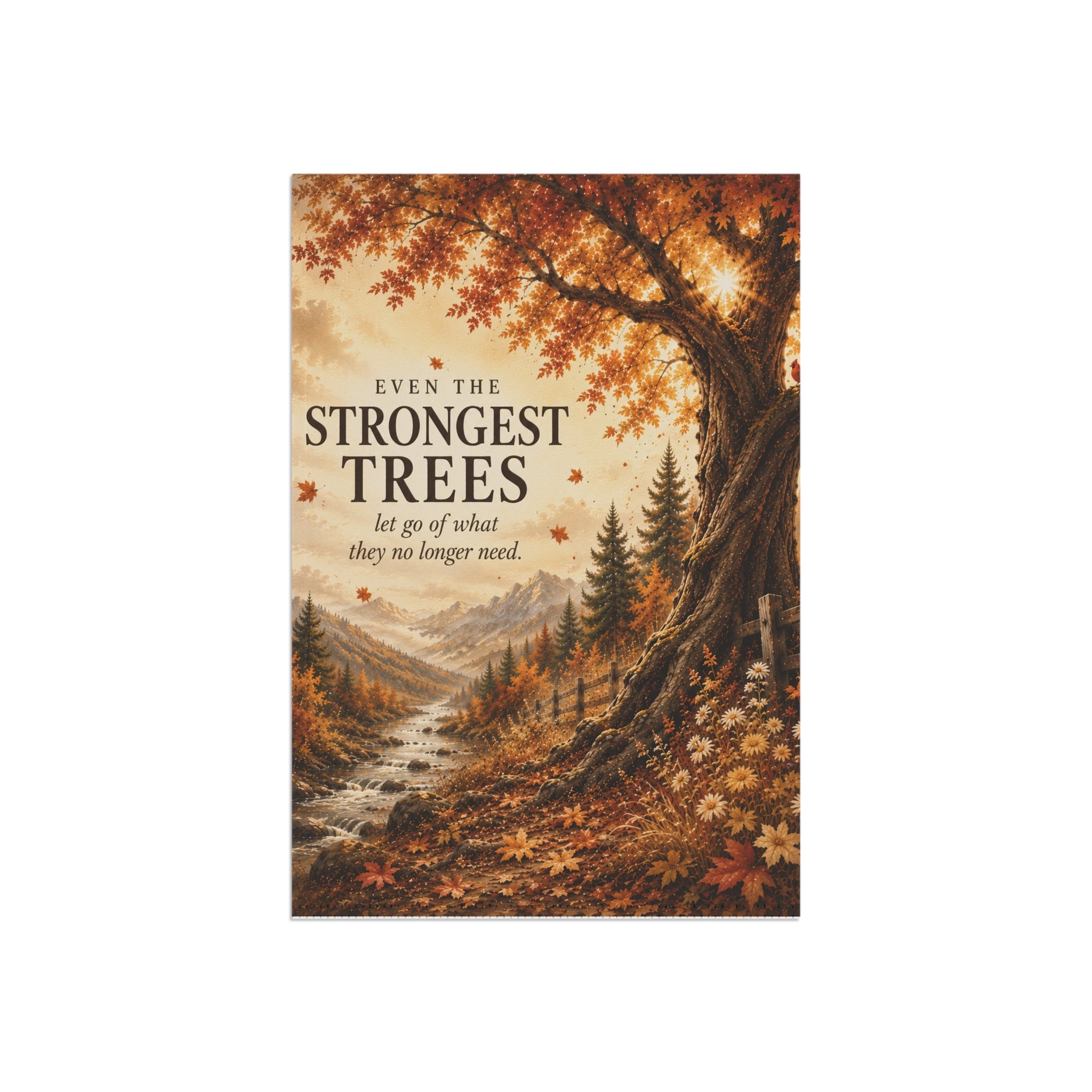 Even the Strongest Trees Garden Flag | Autumn Tree Landscape Banner