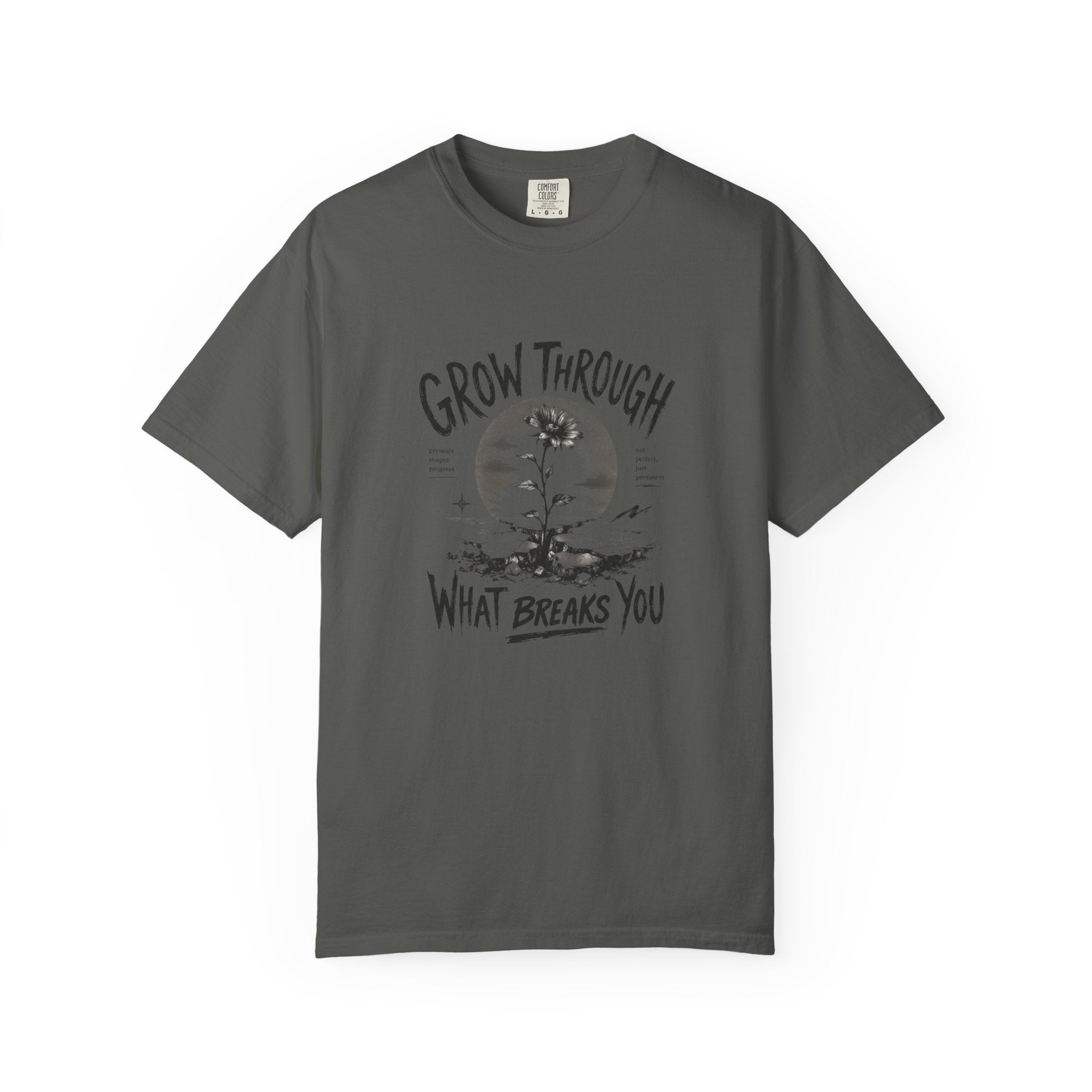 Grow Through What Breaks You T-shirt | Sunflower Resilience Graphic Tee