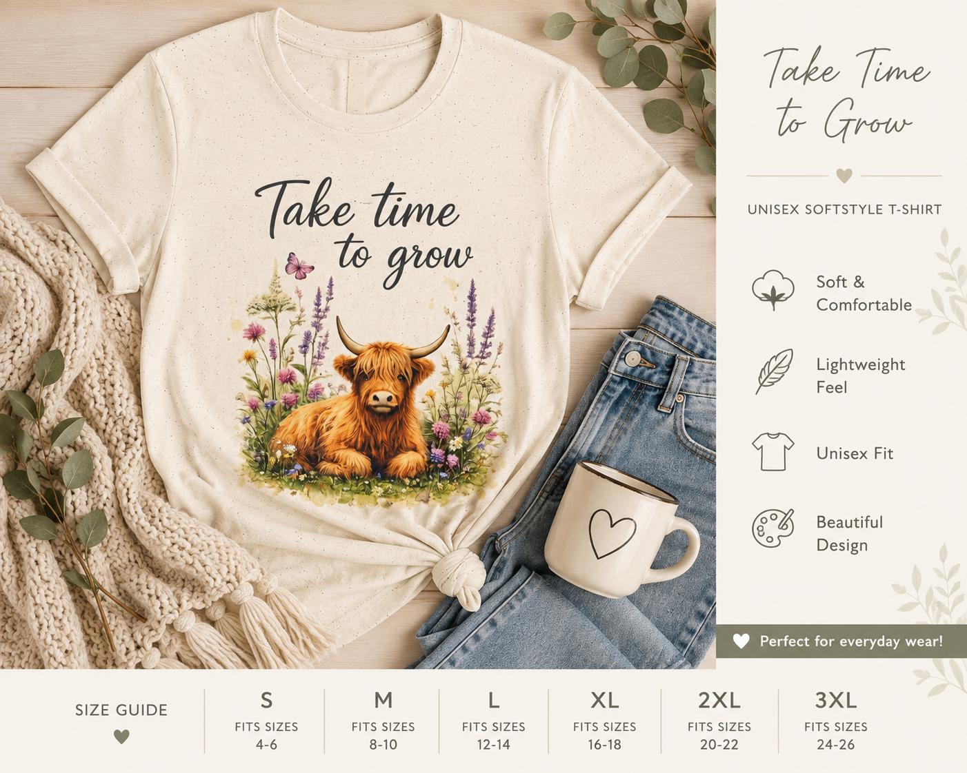 Take Time to Grow T-Shirt | Highland Cow Floral Design