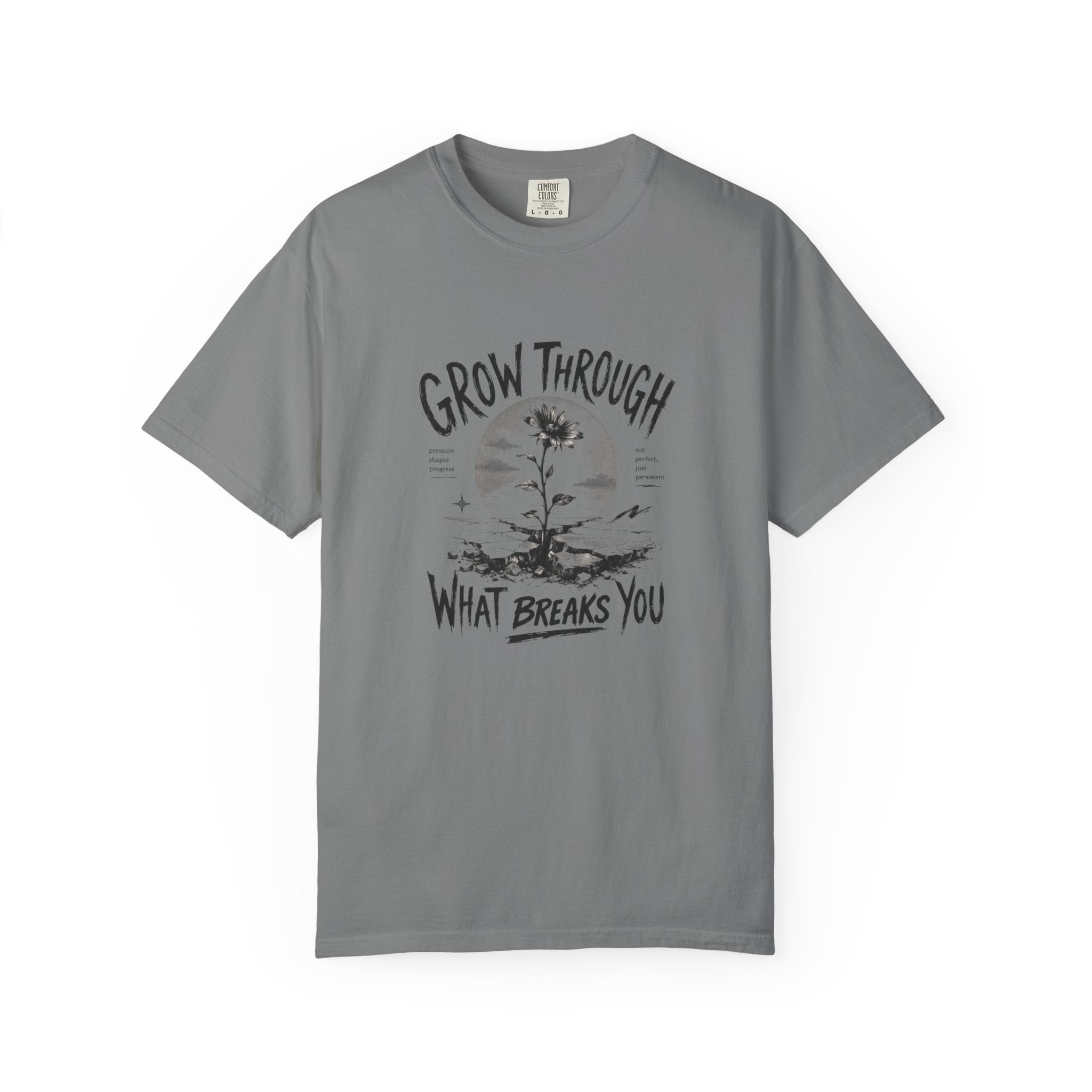 Grow Through What Breaks You T-shirt | Sunflower Resilience Graphic Tee